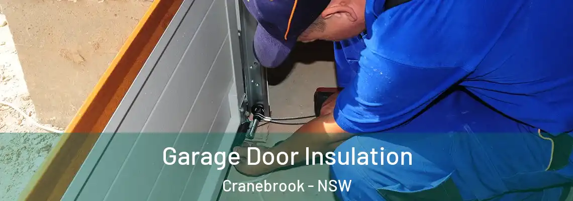 Garage Door Insulation Cranebrook - NSW