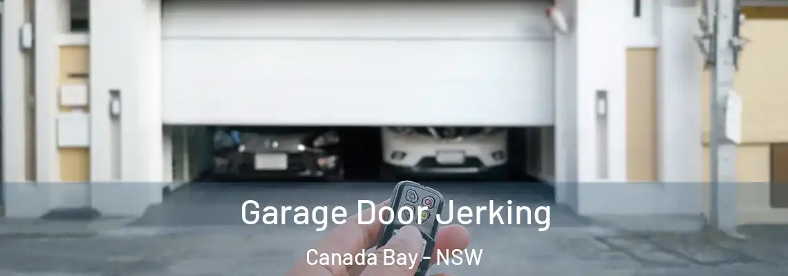 Garage Door Jerking Canada Bay - NSW