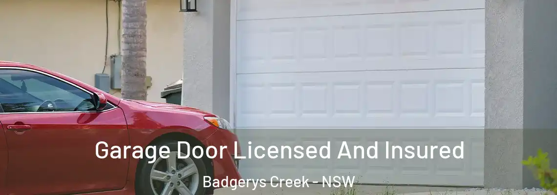Garage Door Licensed And Insured Badgerys Creek - NSW