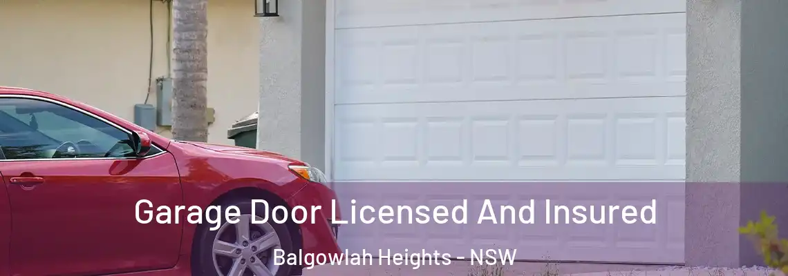Garage Door Licensed And Insured Balgowlah Heights - NSW