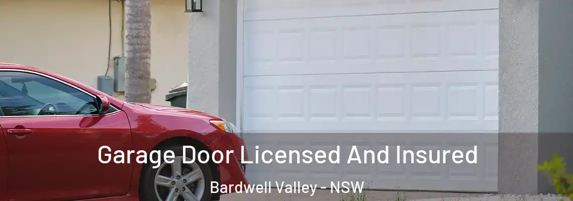 Garage Door Licensed And Insured Bardwell Valley - NSW