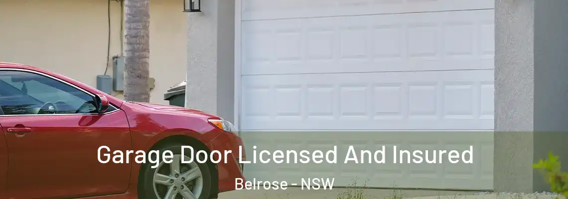 Garage Door Licensed And Insured Belrose - NSW
