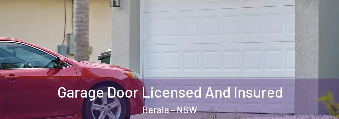 Garage Door Licensed And Insured Berala - NSW