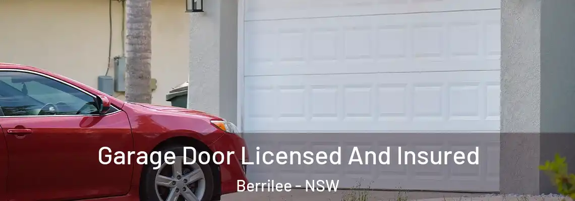 Garage Door Licensed And Insured Berrilee - NSW