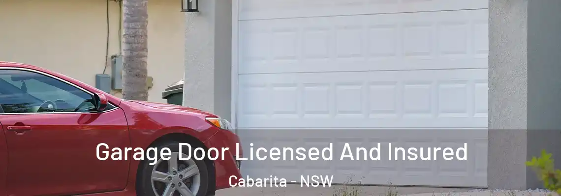 Garage Door Licensed And Insured Cabarita - NSW