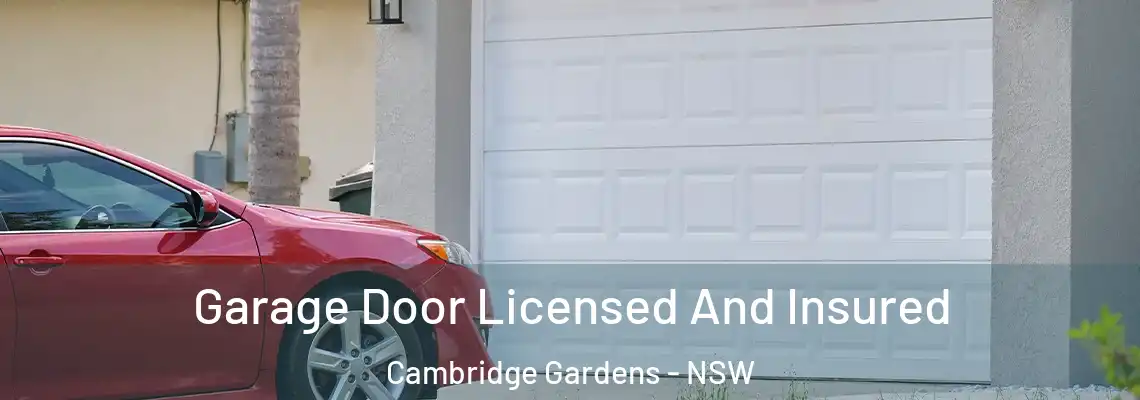 Garage Door Licensed And Insured Cambridge Gardens - NSW