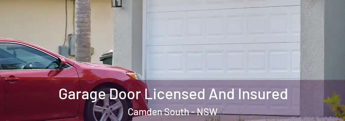 Garage Door Licensed And Insured Camden South - NSW