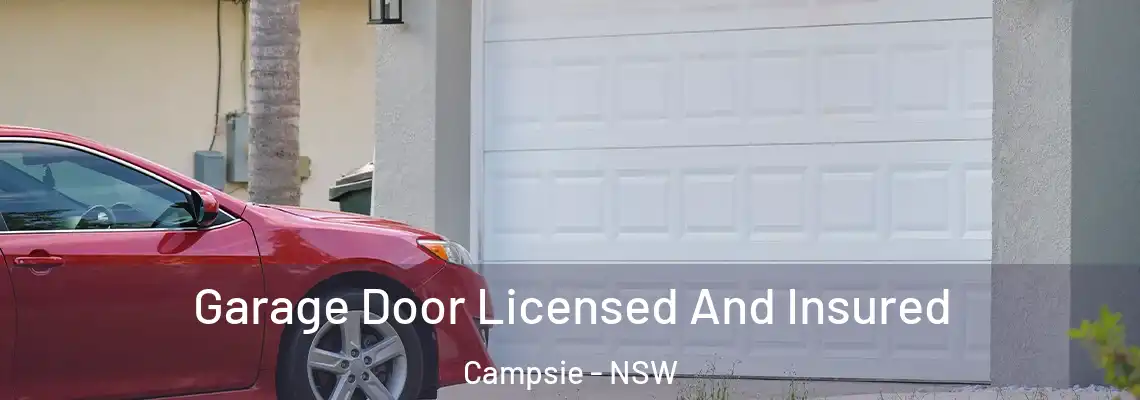 Garage Door Licensed And Insured Campsie - NSW