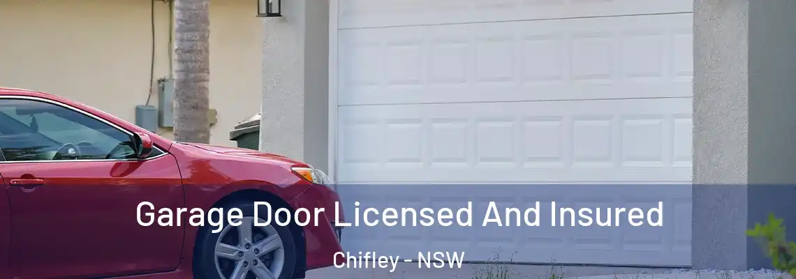  Garage Door Licensed And Insured Chifley - NSW
