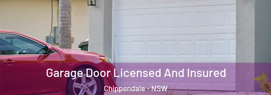 Garage Door Licensed And Insured Chippendale - NSW