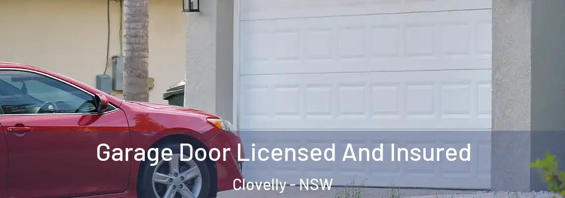 Garage Door Licensed And Insured Clovelly - NSW