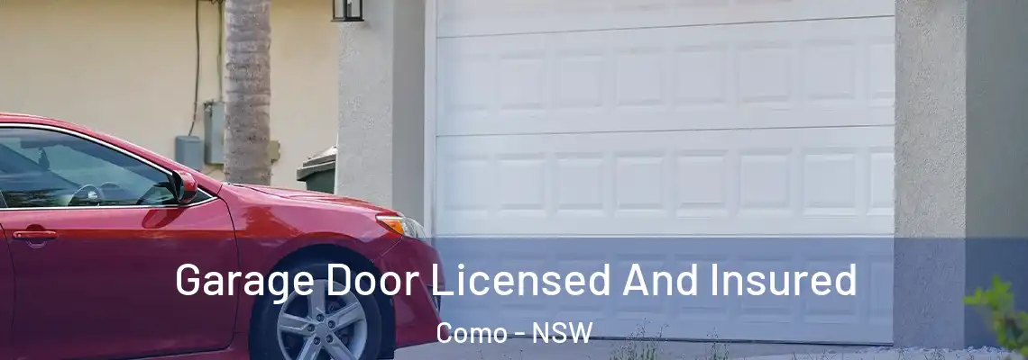 Garage Door Licensed And Insured Como - NSW
