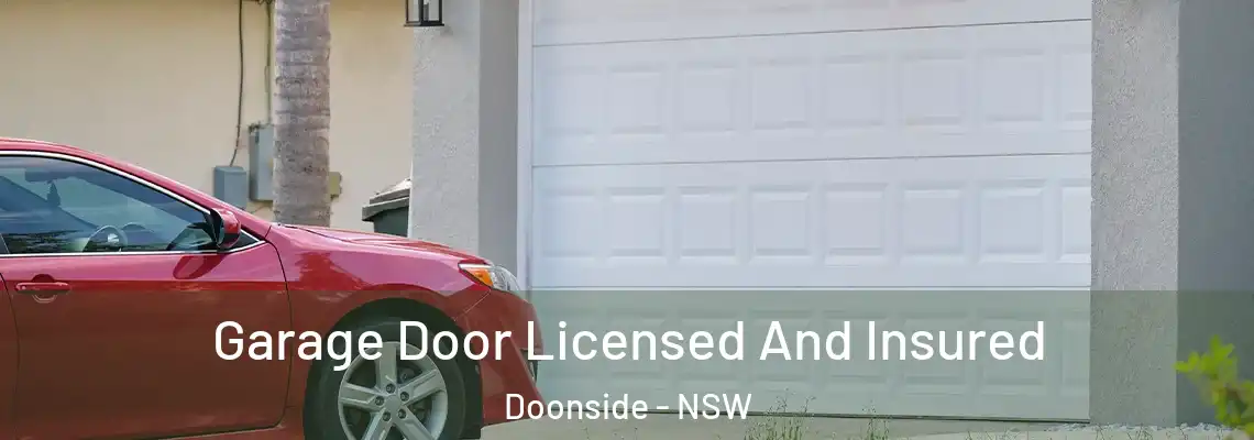 Garage Door Licensed And Insured Doonside - NSW