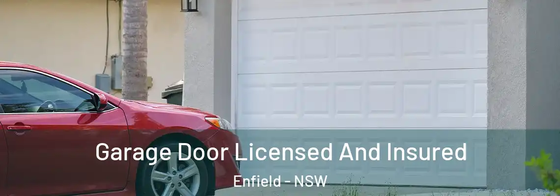 Garage Door Licensed And Insured Enfield - NSW