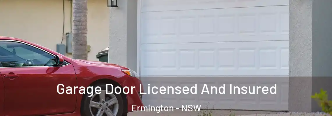 Garage Door Licensed And Insured Ermington - NSW