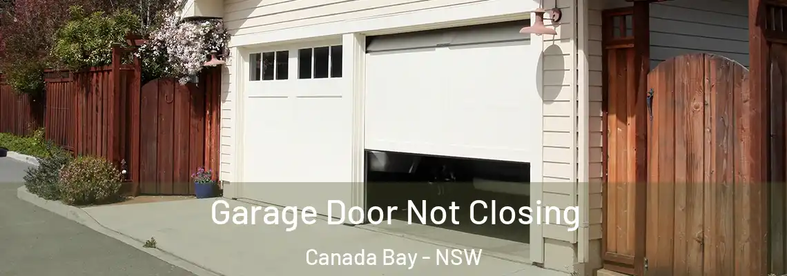 Garage Door Not Closing Canada Bay - NSW
