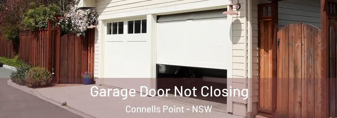 Garage Door Not Closing Connells Point - NSW