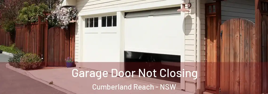 Garage Door Not Closing Cumberland Reach - NSW