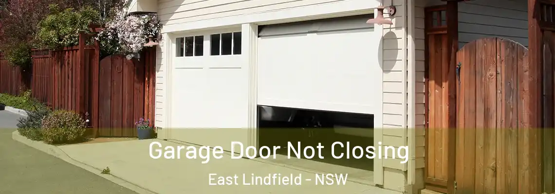 Garage Door Not Closing East Lindfield - NSW