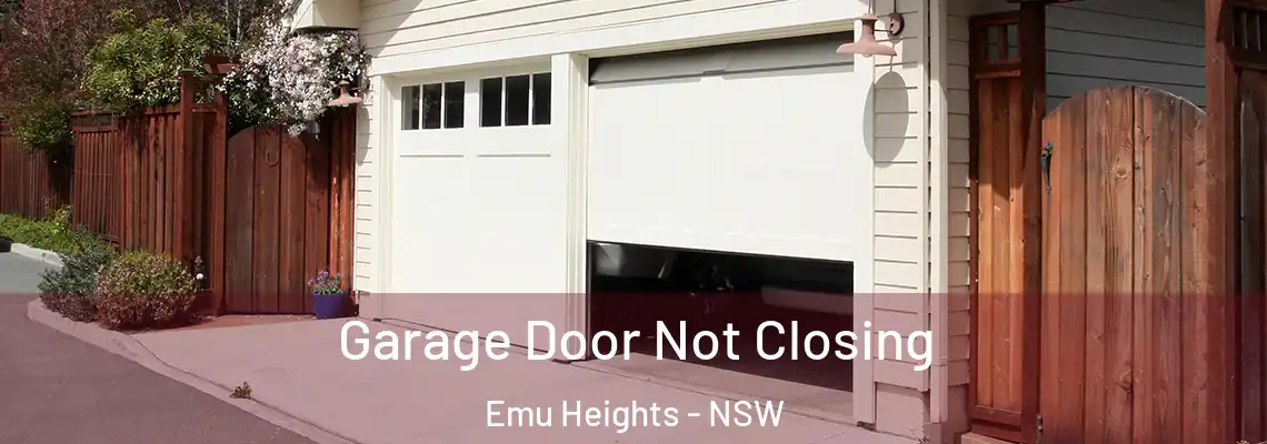 Garage Door Not Closing Emu Heights - NSW