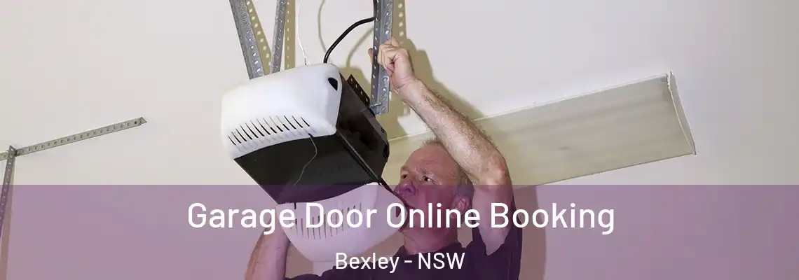 Garage Door Online Booking Bexley - NSW
