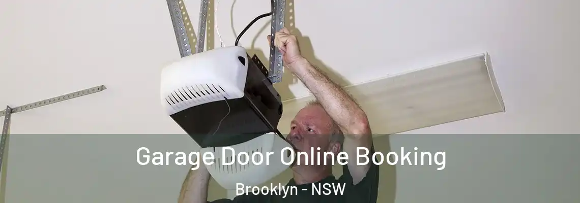 Garage Door Online Booking Brooklyn - NSW
