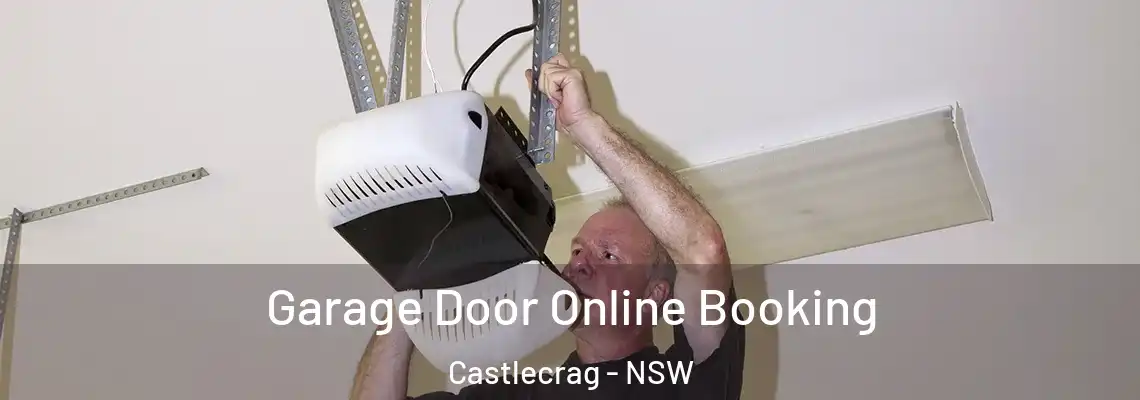 Garage Door Online Booking Castlecrag - NSW