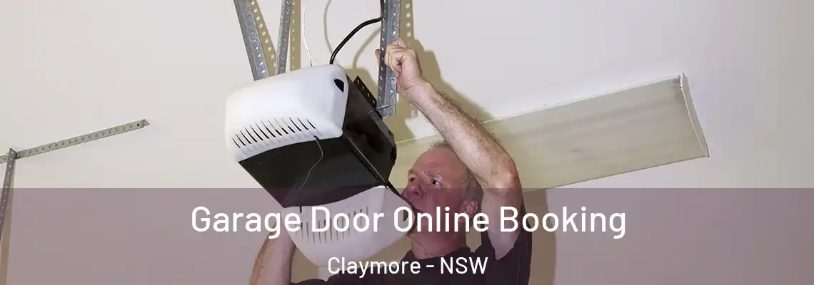 Garage Door Online Booking Claymore - NSW