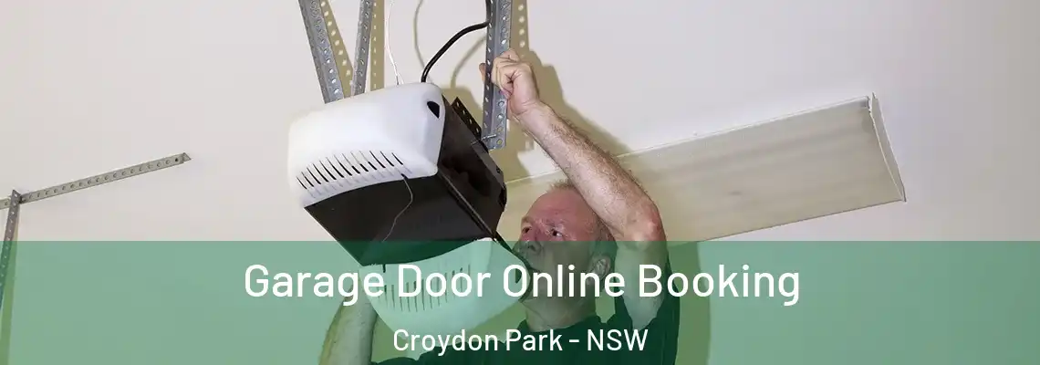 Garage Door Online Booking Croydon Park - NSW