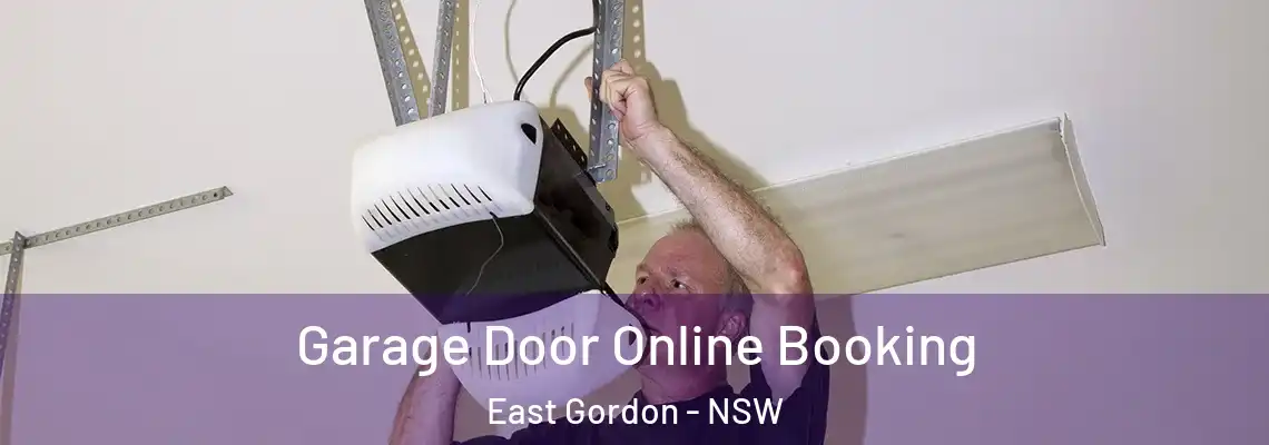  Garage Door Online Booking East Gordon - NSW