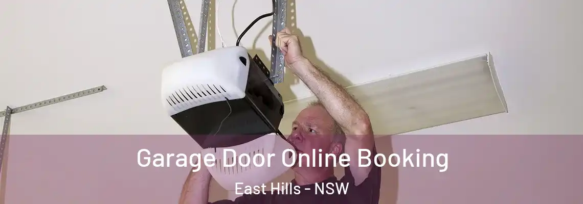 Garage Door Online Booking East Hills - NSW