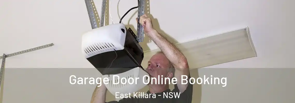 Garage Door Online Booking East Killara - NSW