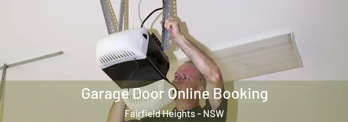 Garage Door Online Booking Fairfield Heights - NSW