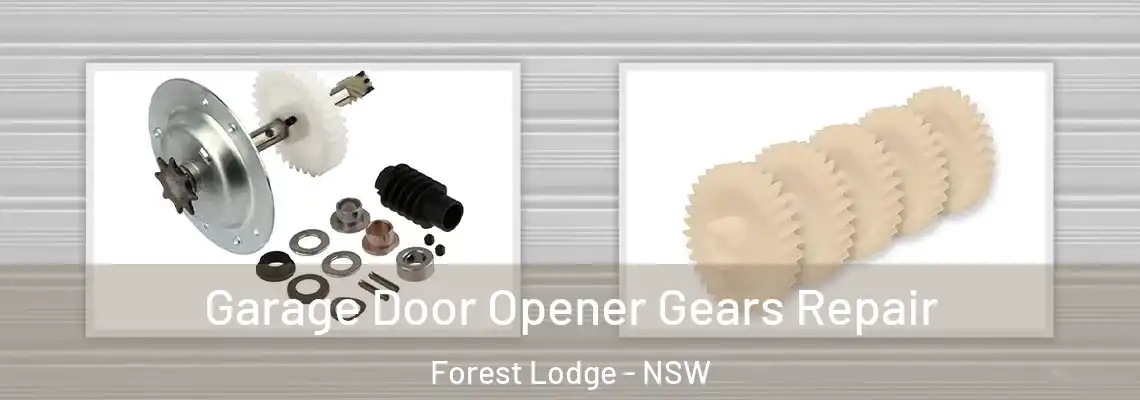 Garage Door Opener Gears Repair Forest Lodge - NSW