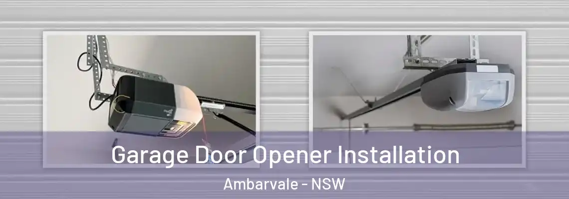 Garage Door Opener Installation Ambarvale - NSW