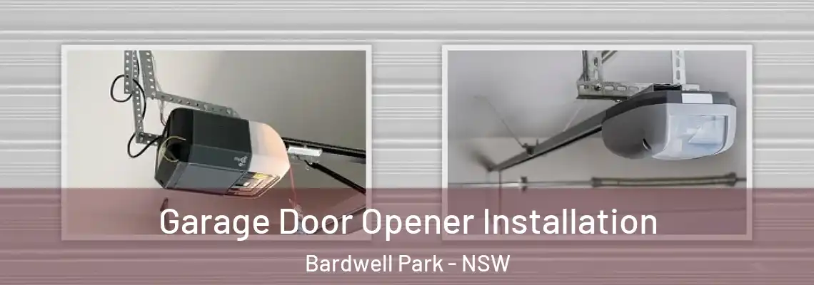 Garage Door Opener Installation Bardwell Park - NSW