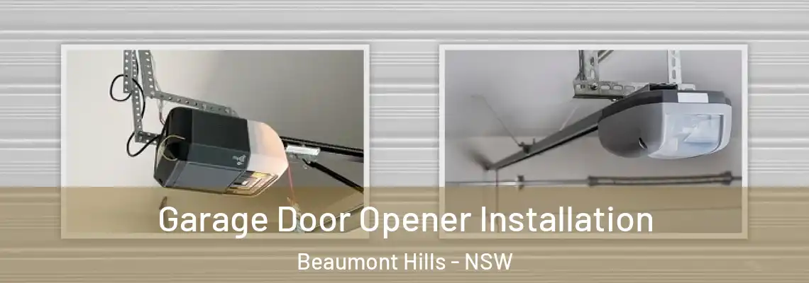 Garage Door Opener Installation Beaumont Hills - NSW