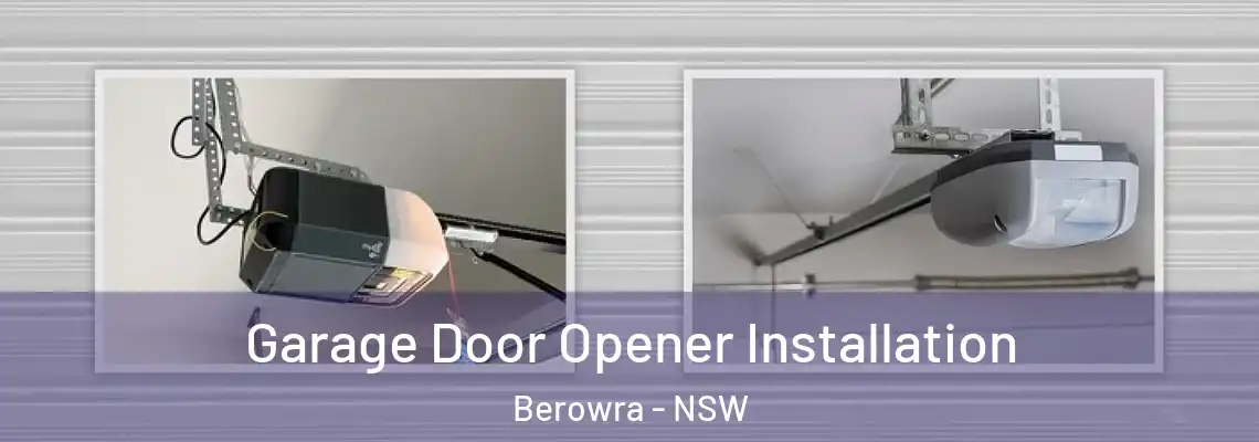 Garage Door Opener Installation Berowra - NSW