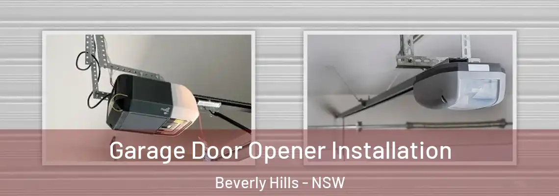 Garage Door Opener Installation Beverly Hills - NSW