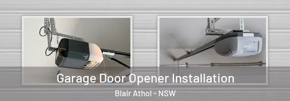 Garage Door Opener Installation Blair Athol - NSW