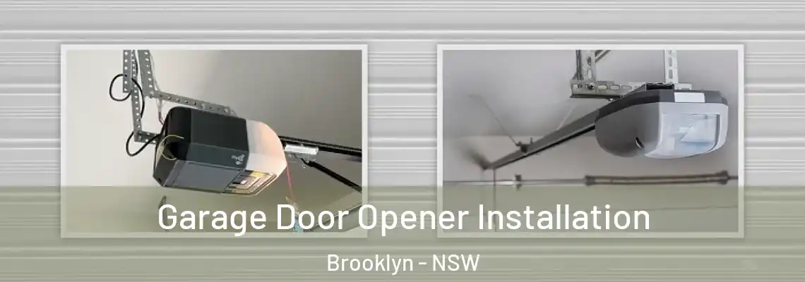 Garage Door Opener Installation Brooklyn - NSW