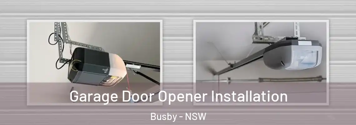 Garage Door Opener Installation Busby - NSW
