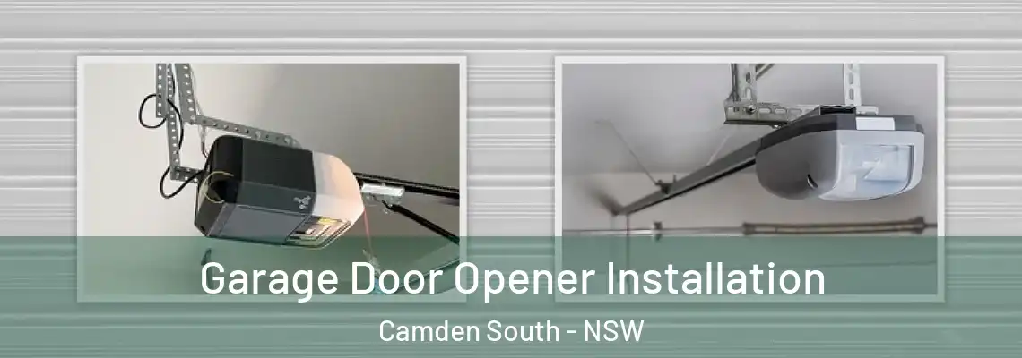 Garage Door Opener Installation Camden South - NSW