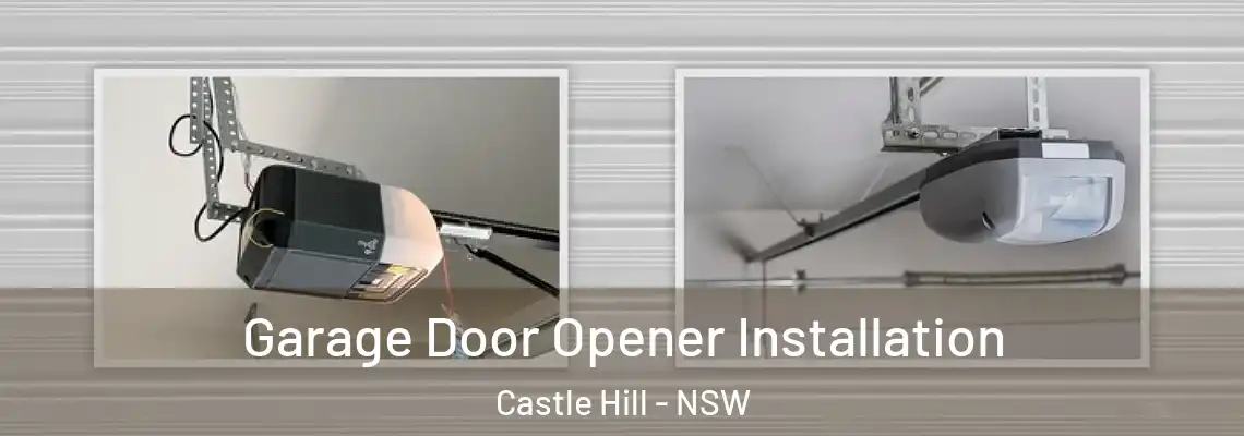 Garage Door Opener Installation Castle Hill - NSW