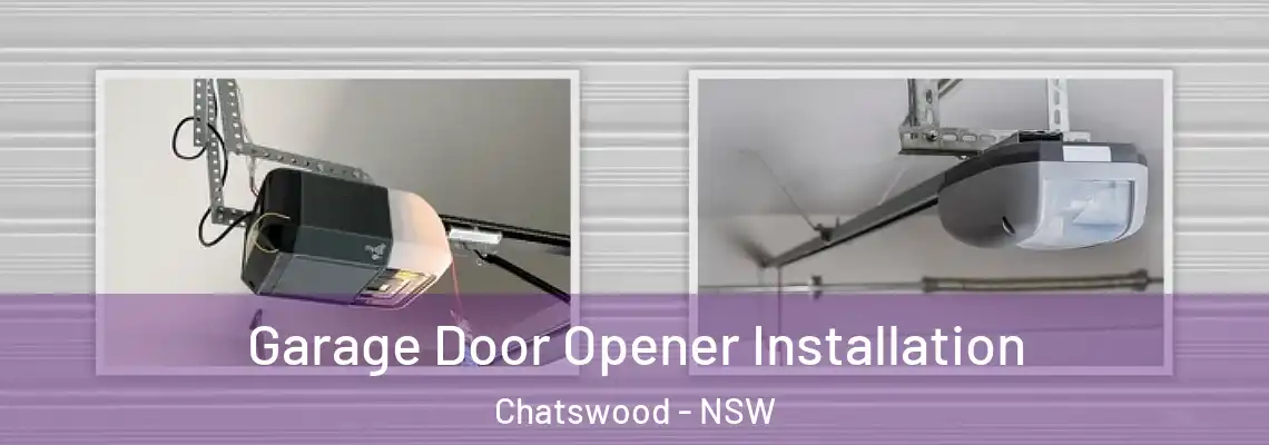Garage Door Opener Installation Chatswood - NSW