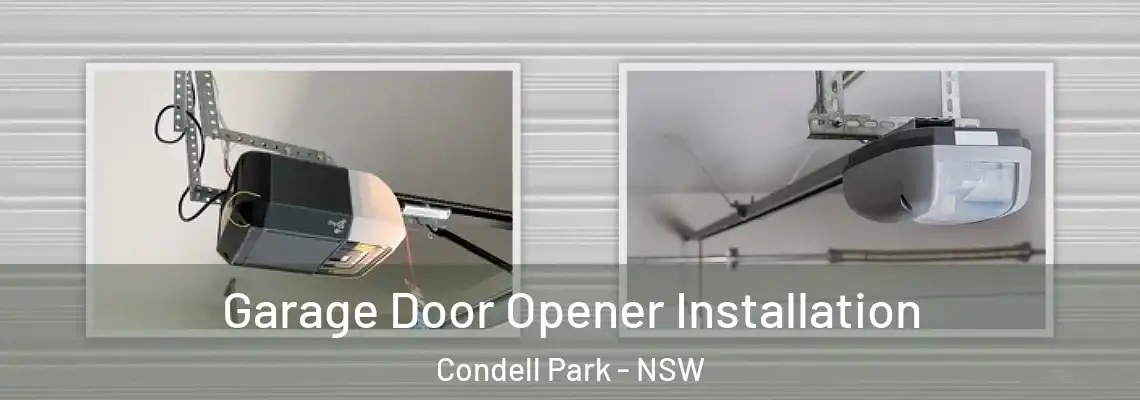 Garage Door Opener Installation Condell Park - NSW