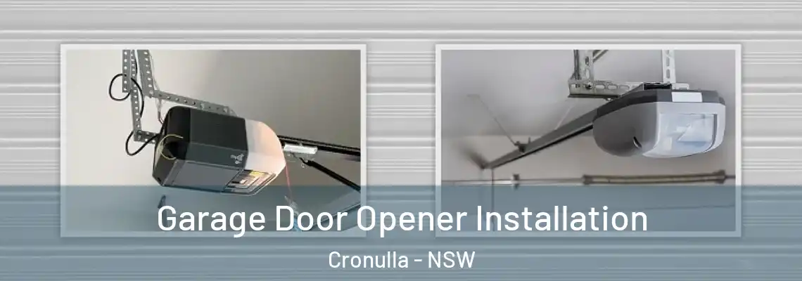 Garage Door Opener Installation Cronulla - NSW