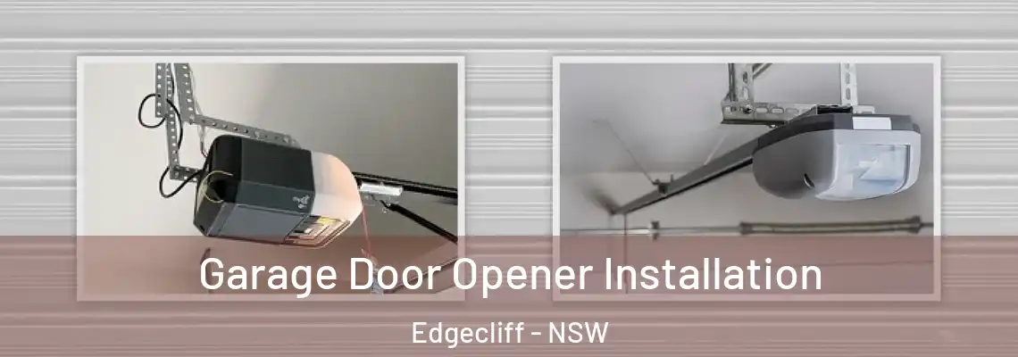 Garage Door Opener Installation Edgecliff - NSW