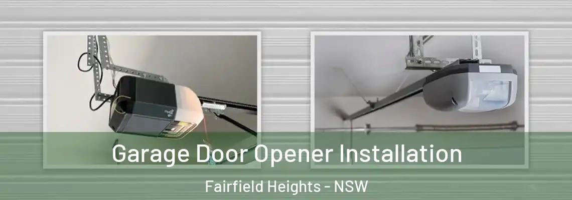 Garage Door Opener Installation Fairfield Heights - NSW