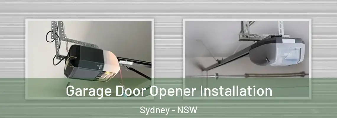 Garage Door Opener Installation Sydney - NSW